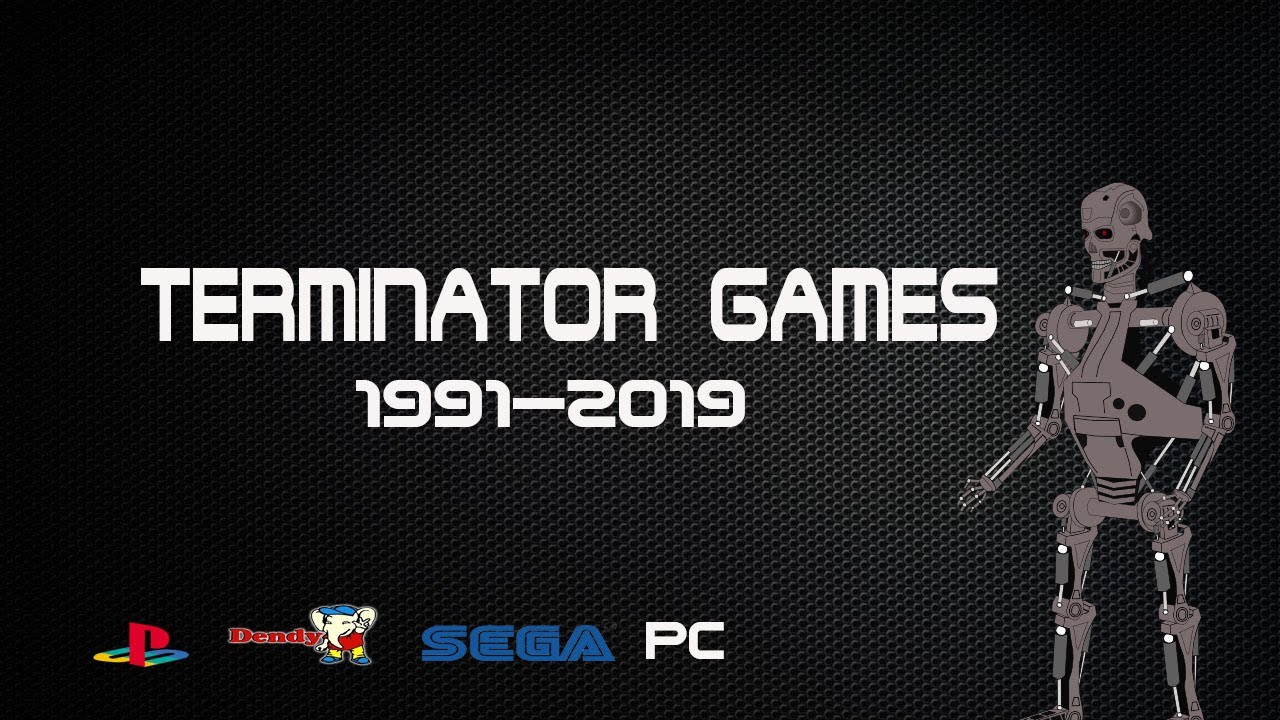 Как менялись игры TERMINATOR 1991-2019