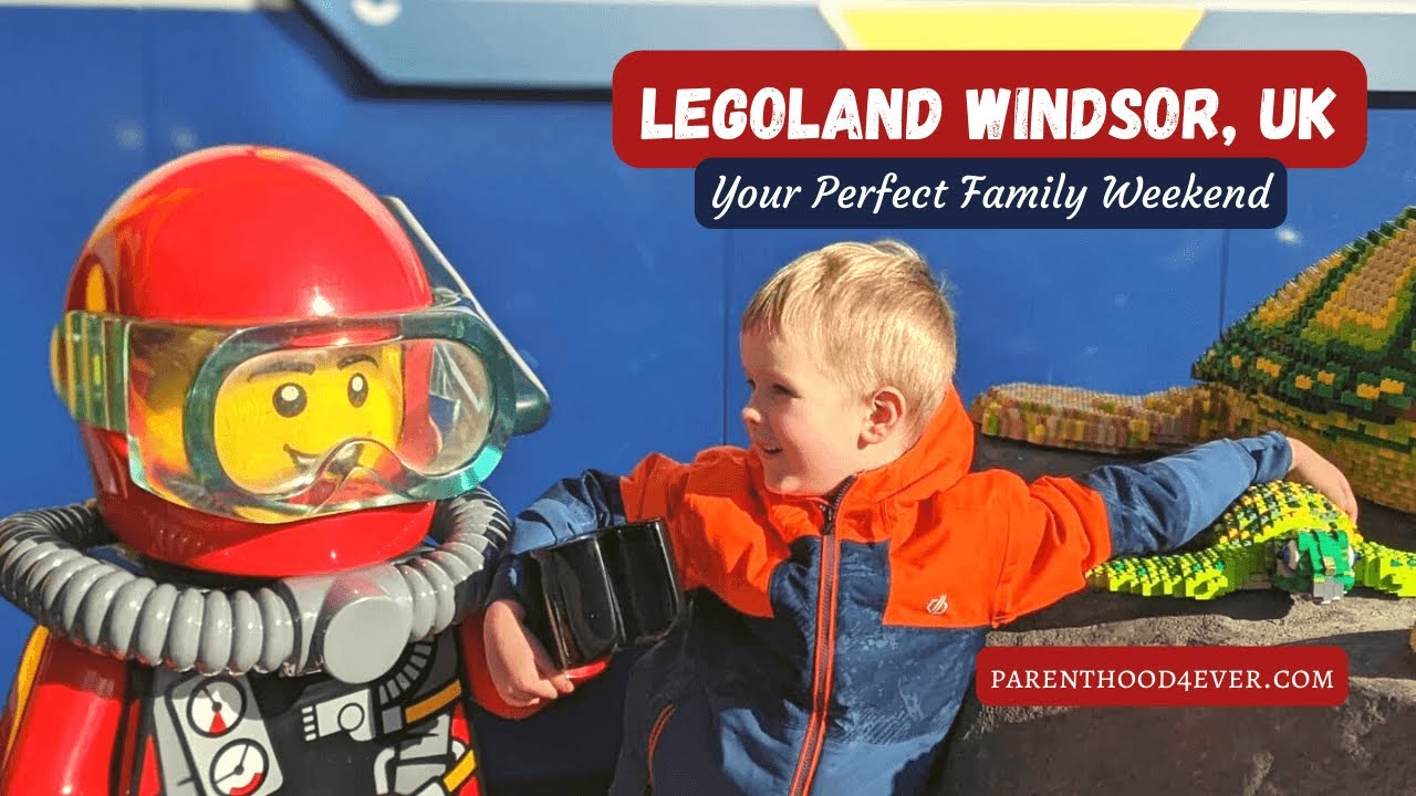 Legoland Windsor, UK - Complete Itinerary for a Perfect Family Weekend