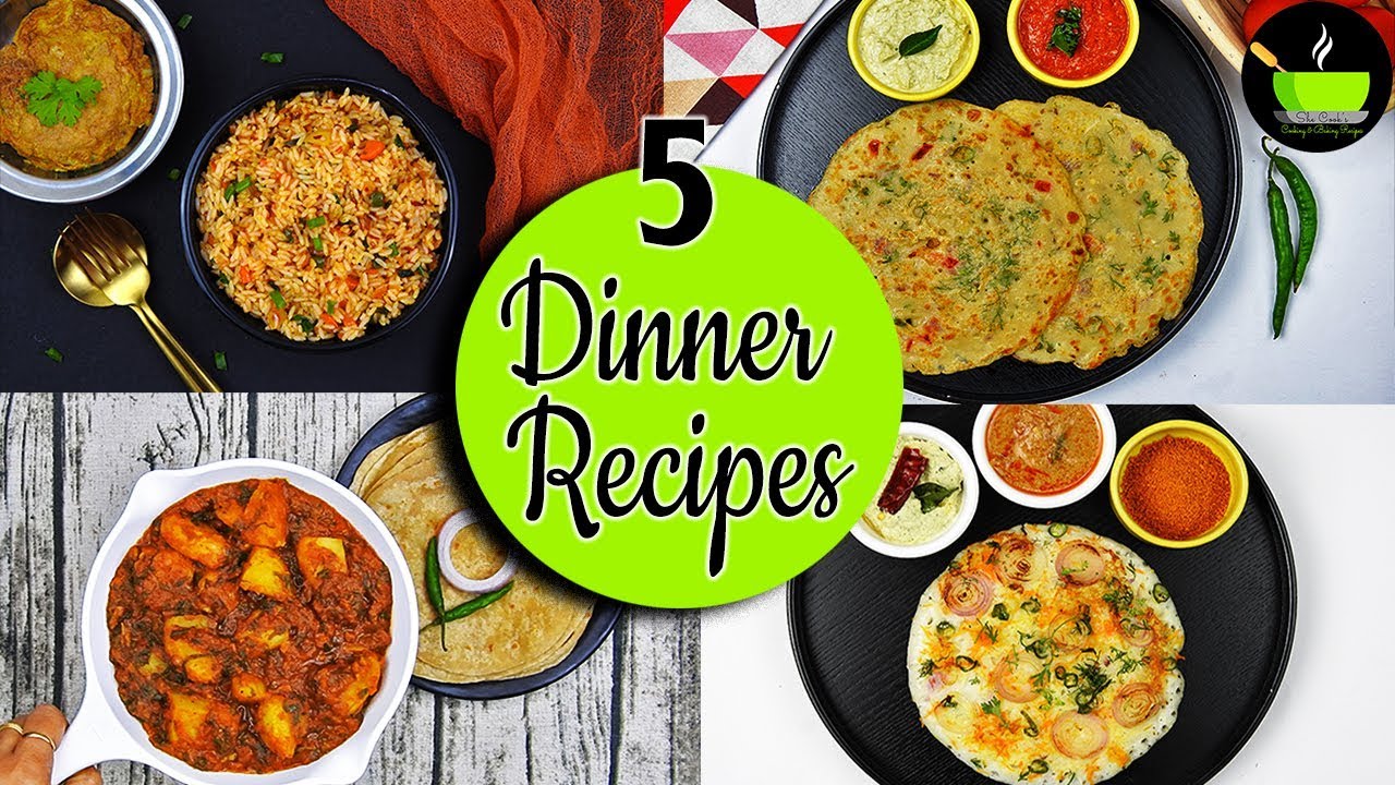 5 Light Dinner Recipes -  Vol 12 | Quick And Easy Dinner Recipes | Indian Dinner Recipes