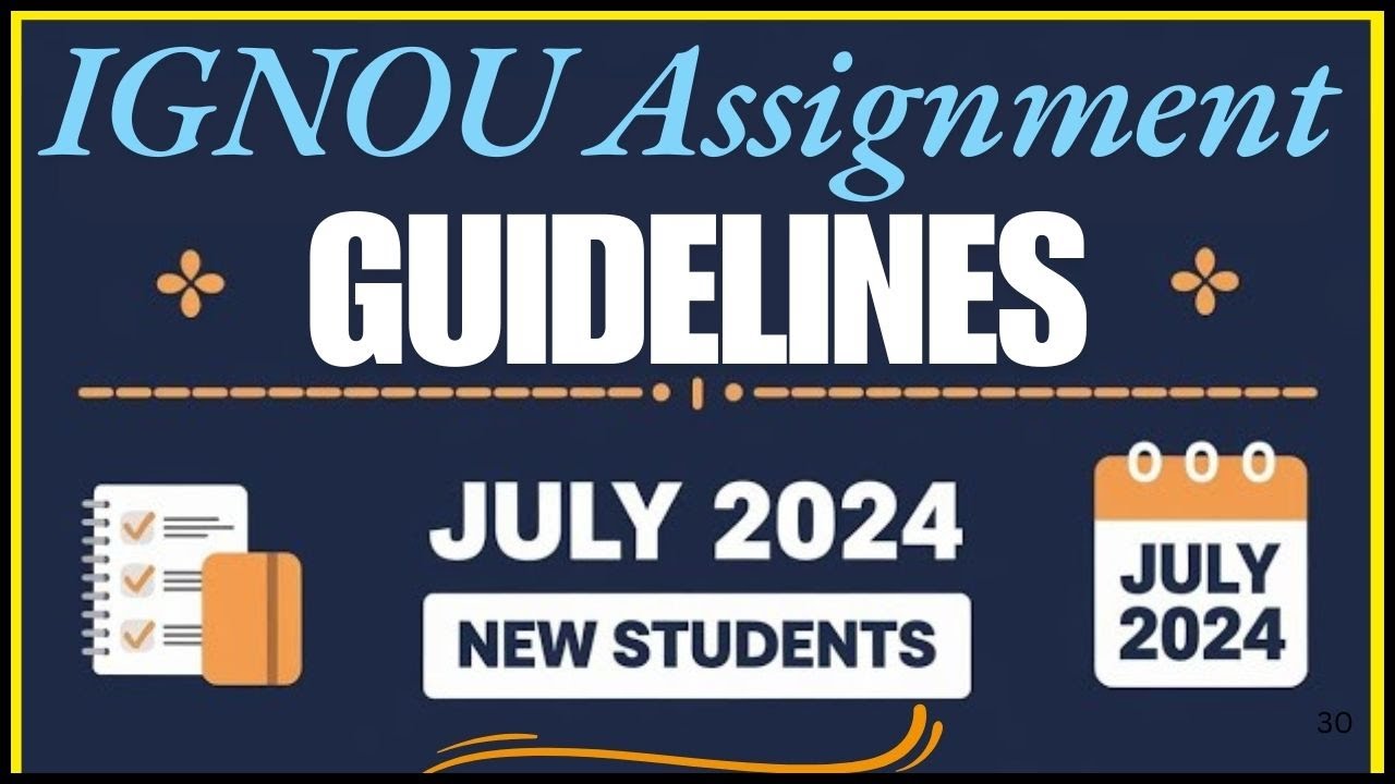 IGNOU Assignment Submission Guidelines 2025 For July 2024 Students #ignouassignmentguidelines