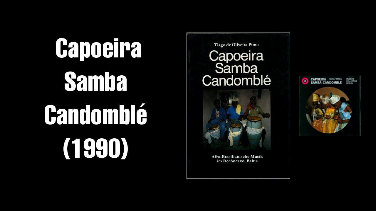 Disco - Capoeira, Samba, Candomblé (1990)