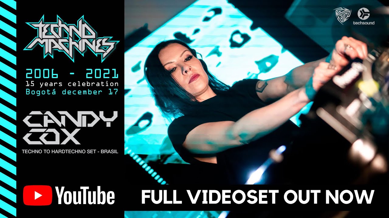 Videoset: Candy Cox - Techno Machines Rebirth 001 - Bogotá, Colombia