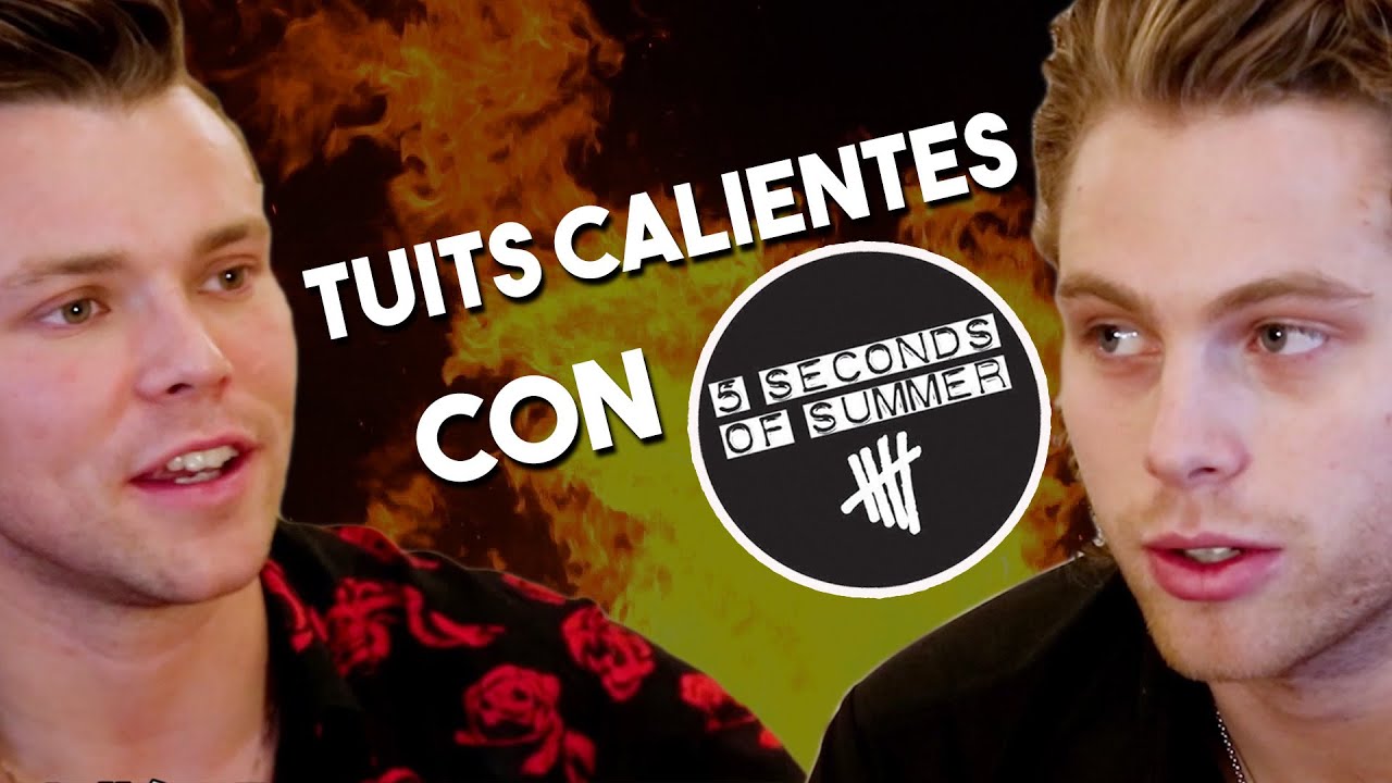 Tuits Calientes con 5 Seconds of Summer