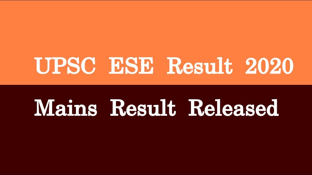 UPSC ESE Result 2020 Mains Result Released