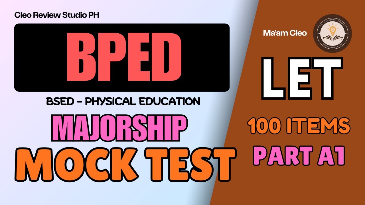 PHYSICAL EDUCATION MAJORSHIP BSED BPED LET MOCK TEST 100 ITEMS PART A1 LET