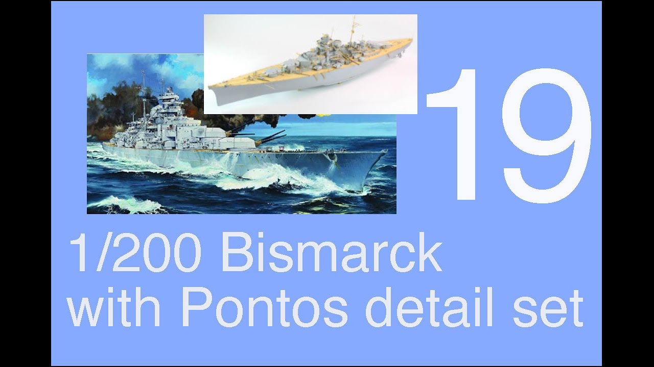 Trumpeter 1/200 DKM Bismarck Full build with Pontos detail set Part 19