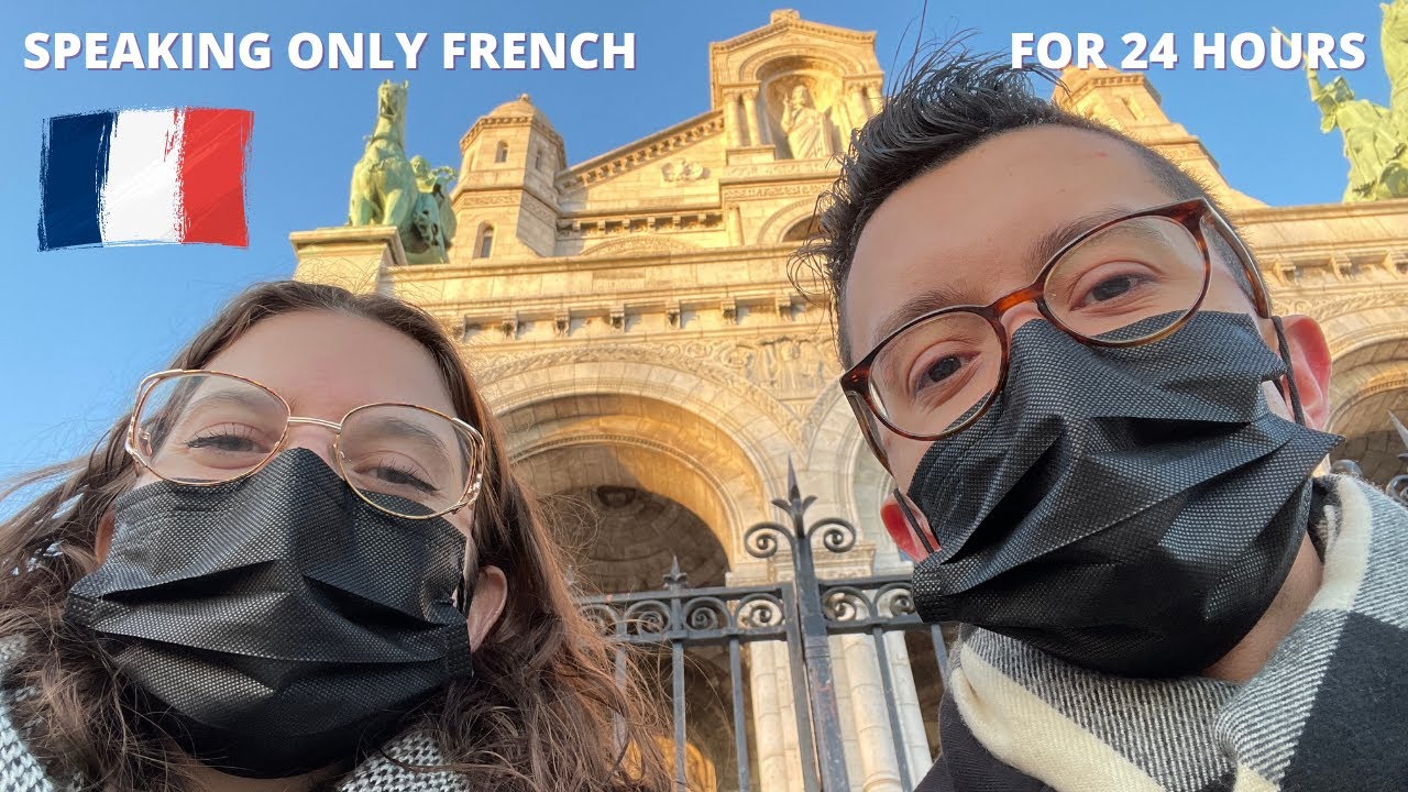 SPEAKING ONLY FRENCH TO MY PARTNER FOR ONE DAY  // Speaking French Only for 24 Hours
