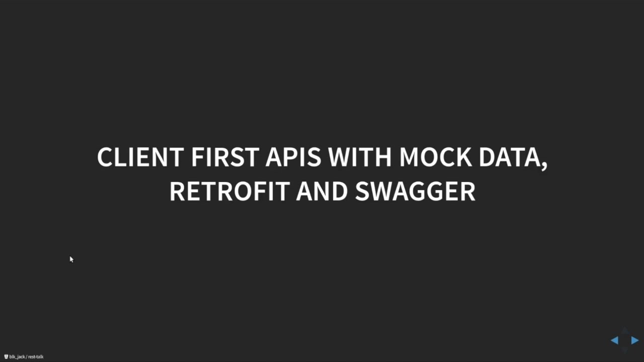 Client first APIs with mock data, Retrofit and Swagger - Jeff Corcoran