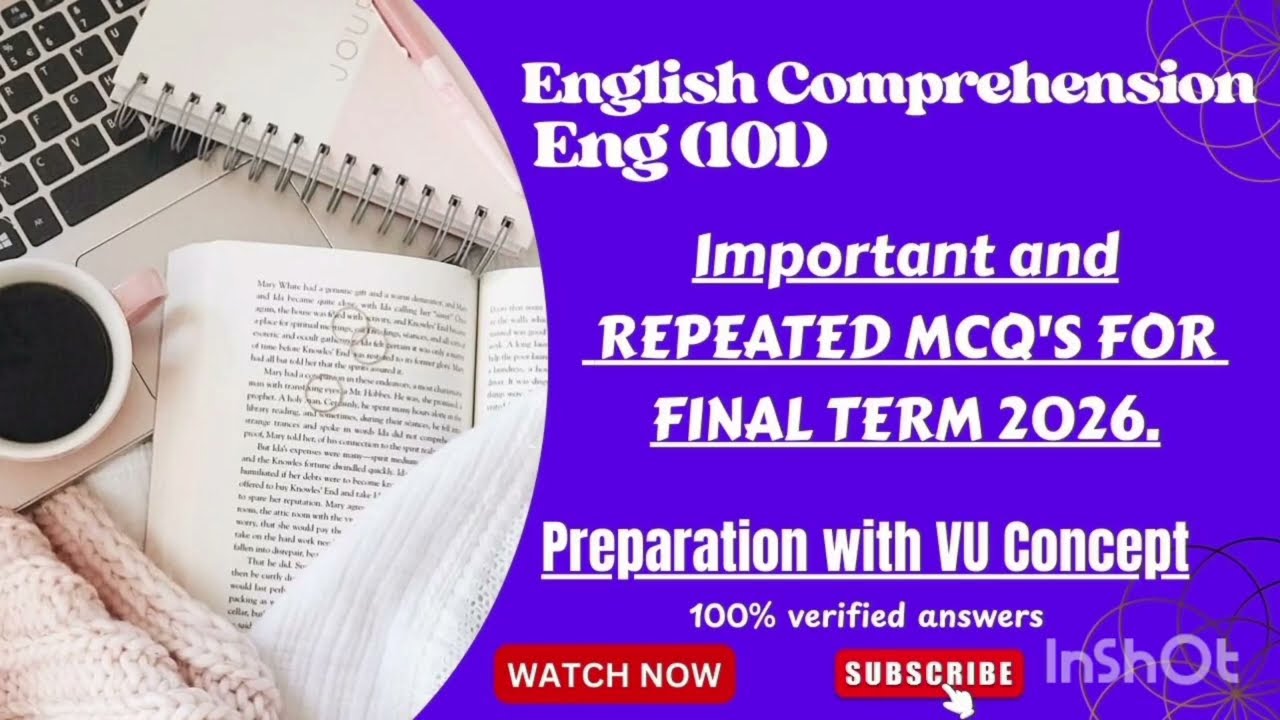 Eng(101) Final Term 20+MCQS preparation 2026/Important Eng(101) Finalterm Preparation 2026.