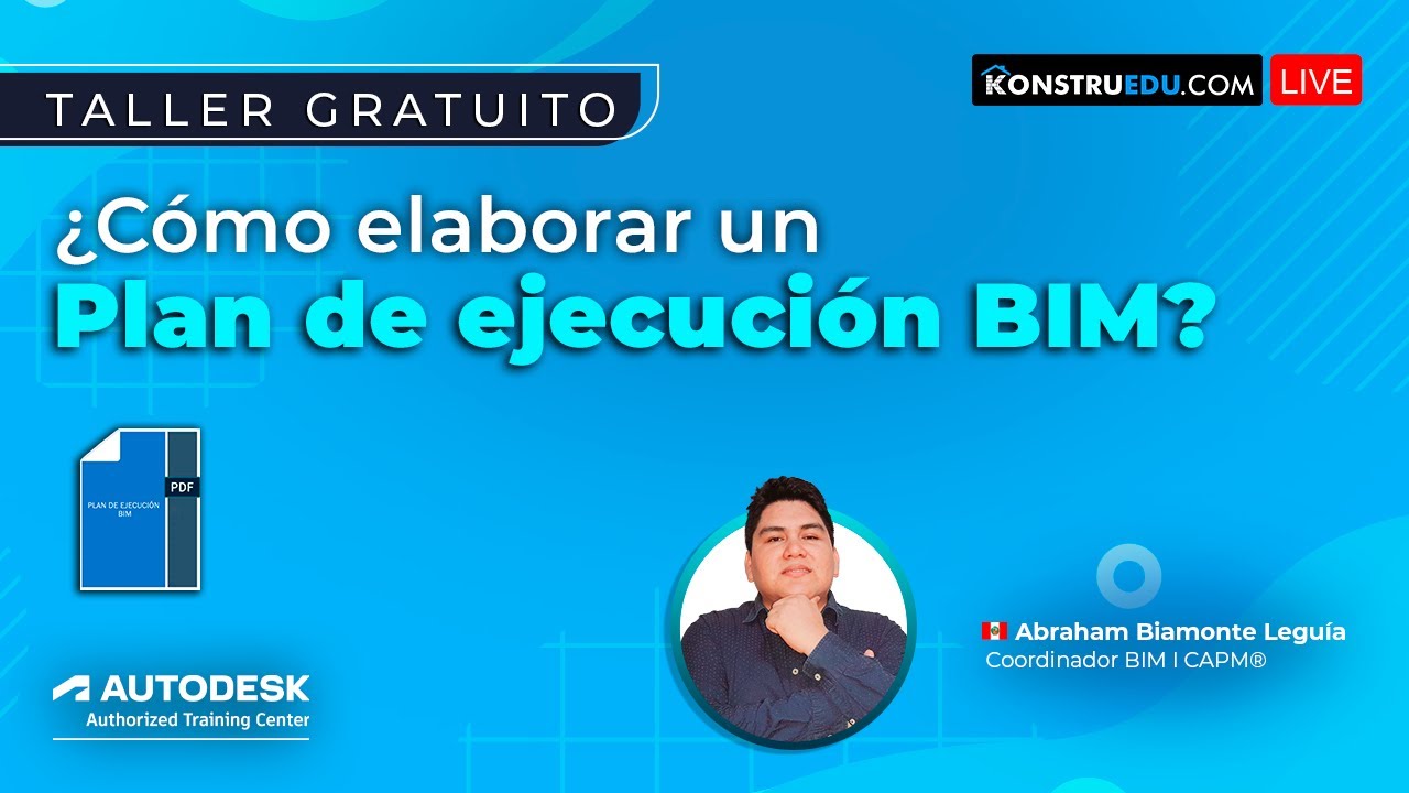 🏗️Taller: C&oacute;mo elaborar un plan de ejecuci&oacute;n BIM