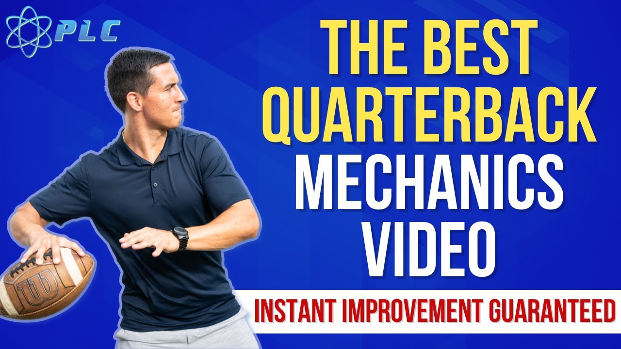 The Best Quarterback Mechanics Video | Guaranteed Improvement