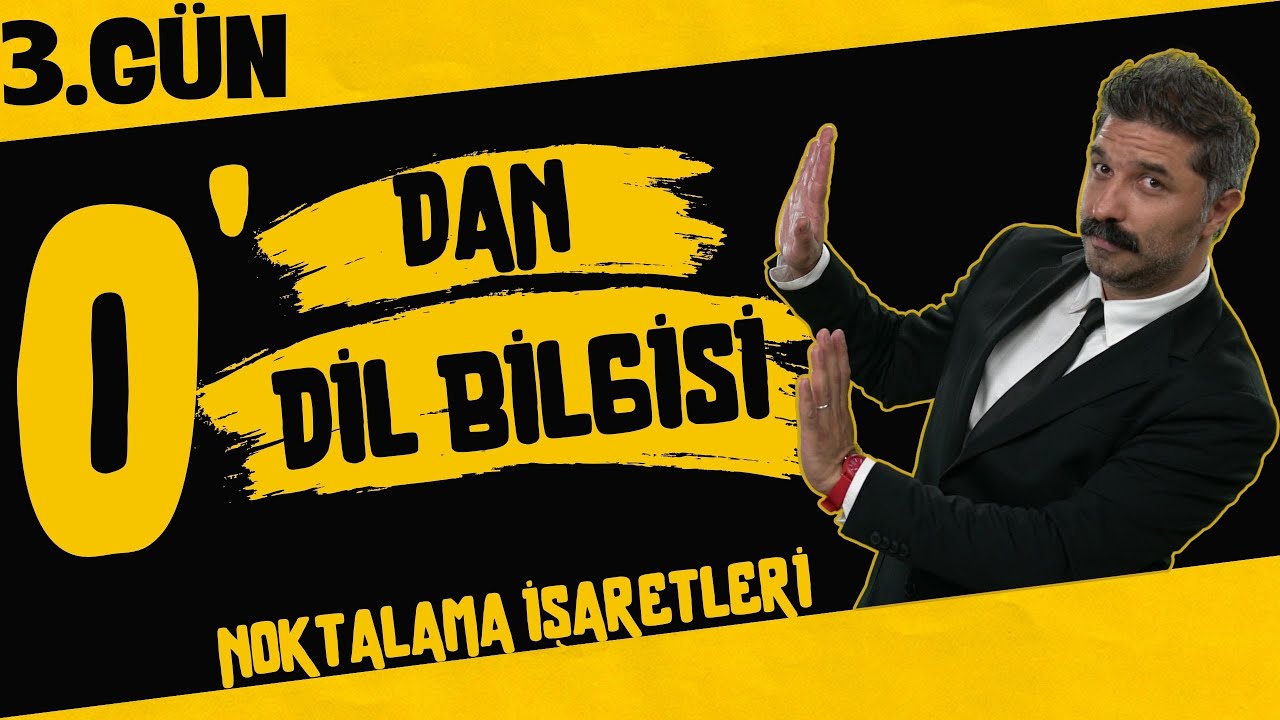 3.GÜN / Noktalama İşaretleri / 0'DAN DİL BİLGİSİ KAMPI / RÜŞTÜ HOCA