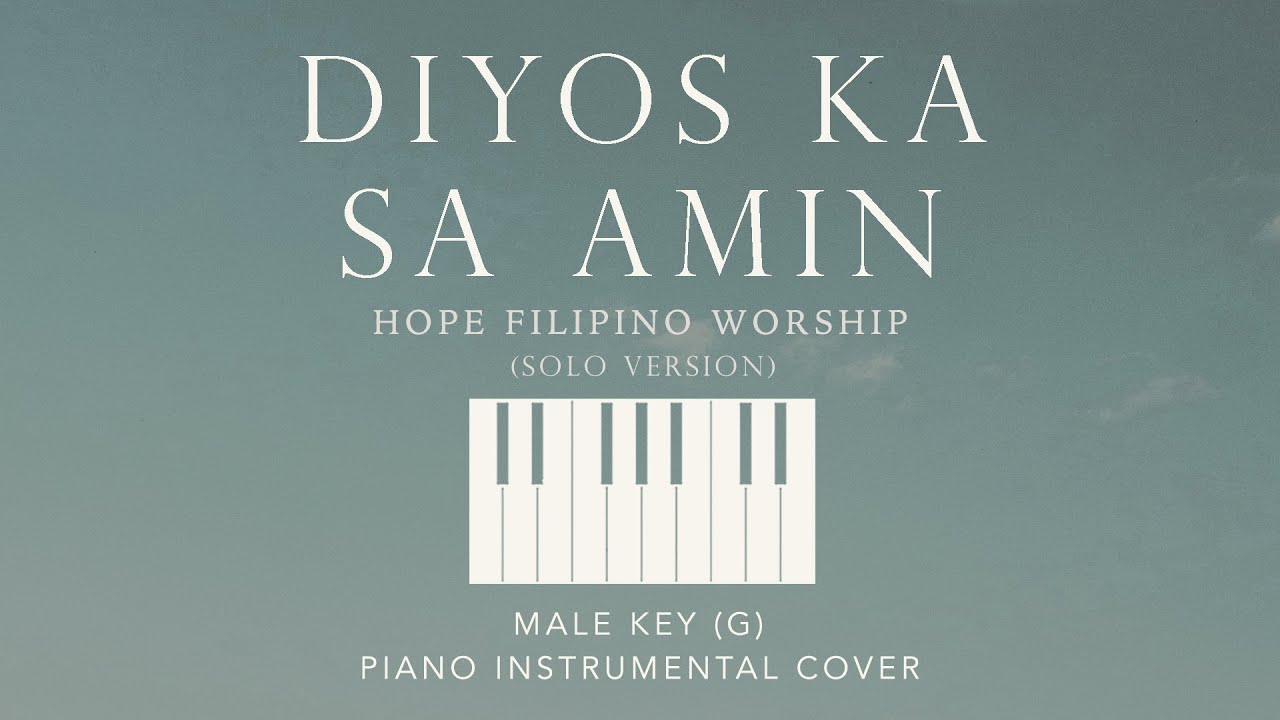 DIYOS KA SA AMIN ⎜ [Male Key of G] Piano Instrumental Cover by GershonRebong with lyrics