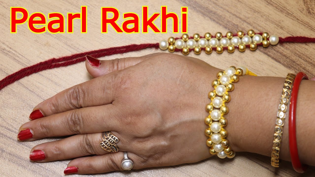 मोती वाली राखी बनाने का आसान तरीका - Pearls Rakhi kaise banaye - Easy Handmade Rakhi - DIY Rakhi