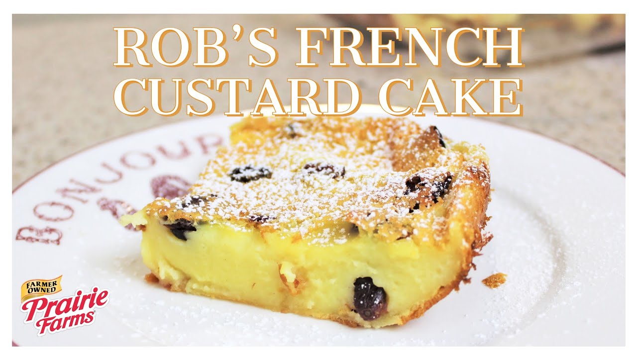 Chef Rob's 'Far Breton' French Custard Cake LIVE