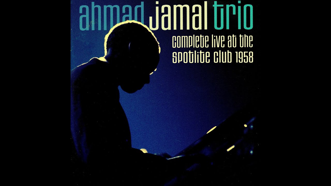 Ahmad Jamal Trio - Stompin' At The Savoy