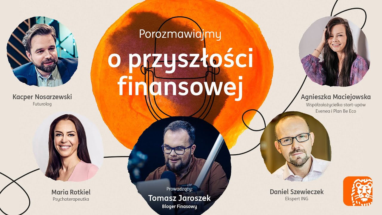 Porozmawiajmy o przyszłości finansowej - posłuchaj ekspertów