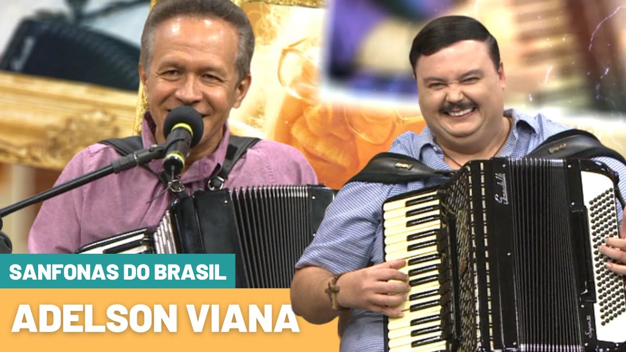 Adelson Viana no Sanfonas do Brasil