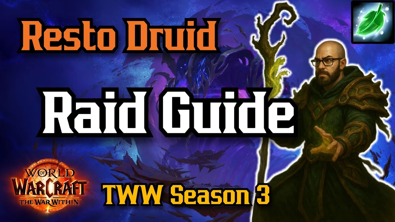 Руководство по рейдам Restoration Druid — TWW Season 3