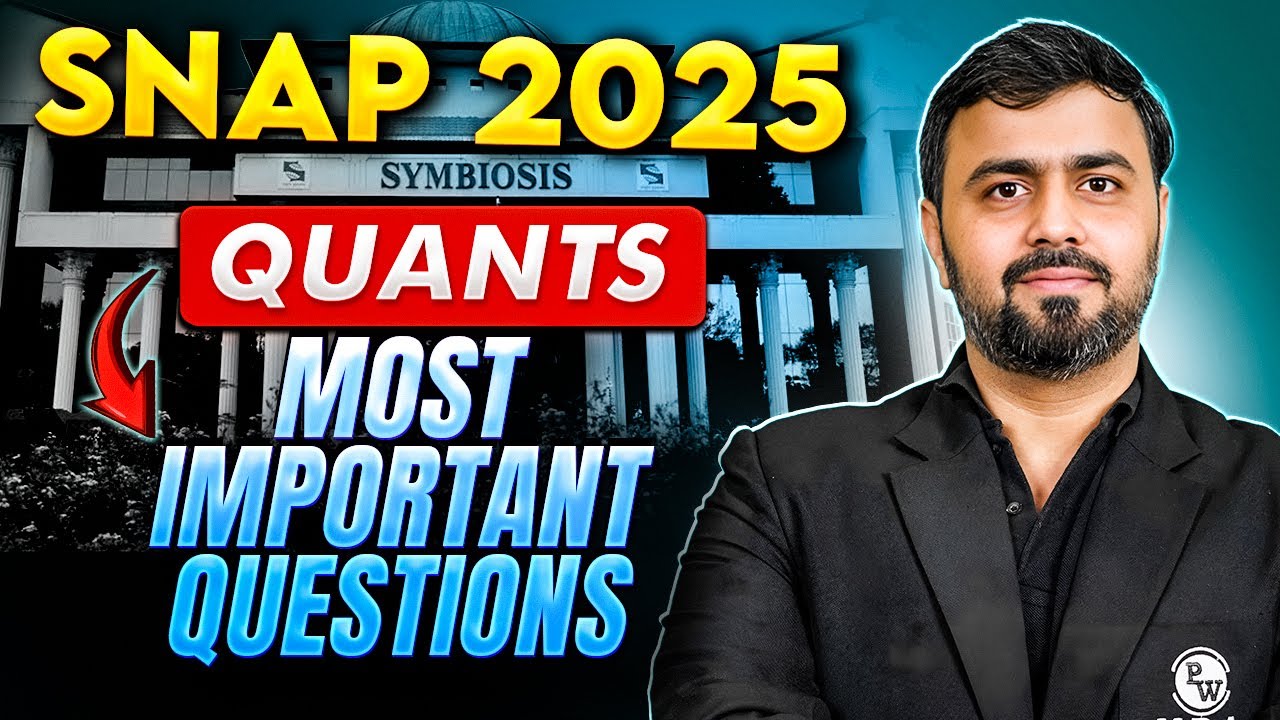 SNAP 2025 Exam Prep | Quants Most Expected Questions Omets 2025 Preparation | MBA Wallah