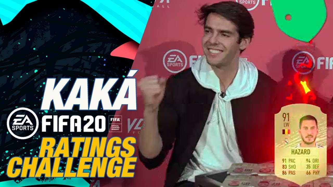 How good is Kaká at guessing Hazard, Ramos and Benzema's FIFA 20 ratings?
