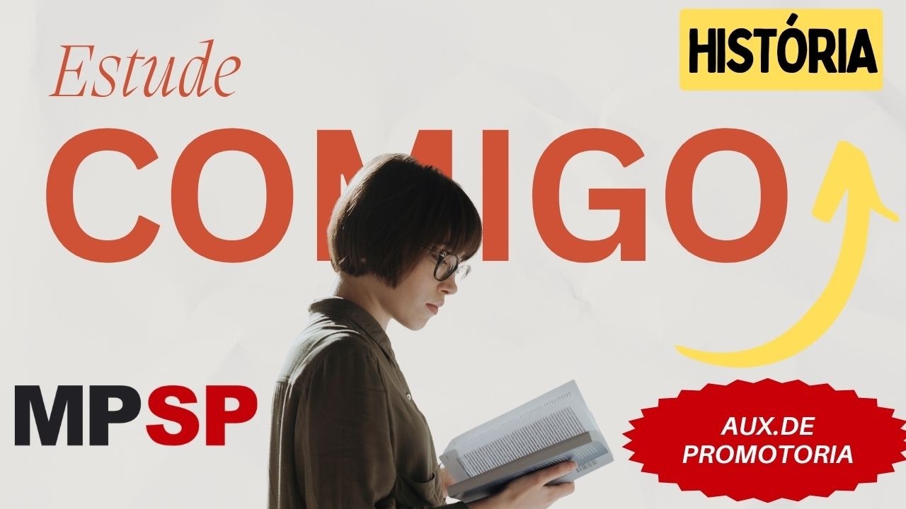 SIMULADO QUESTÕES DE HISTORIA AUXILIAR DE PROMOTORIA MPSP | ERRE AQUI NÃO NA PROVA