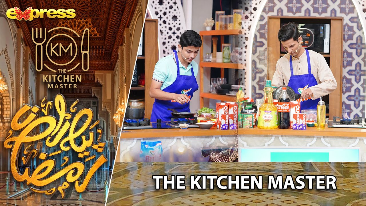 Kitchen Master - Season 2 | Day 25 | Piyara Ramazan 2023 | Express TV