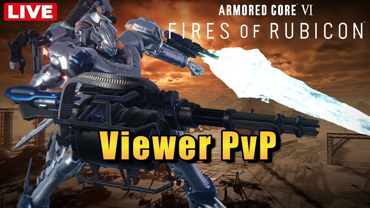 Armored Core 6 PvP with viewers! | Keyword bigdamage | PSN Lobby