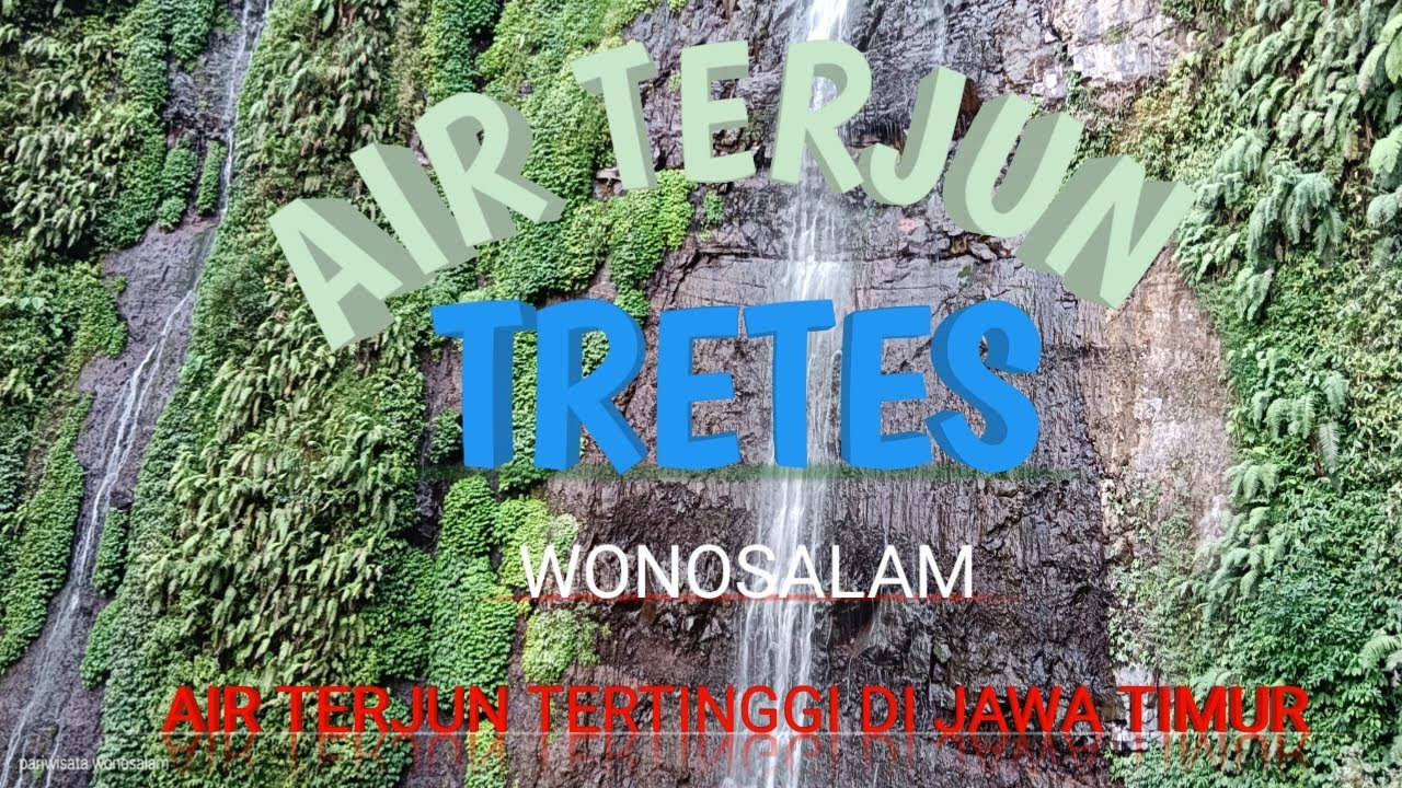 [ FULL VIDEO ] Perjalanan menuju air terjun tertinggi di Jawa Timur || AIR TERJUN TRETES - WONOSALAM