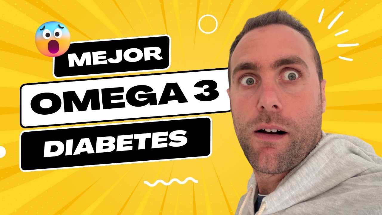 🟡OMEGA 3 y DIABETES| ¿Cómo el OMEGA 3 te BAJA la GLUCOSA?