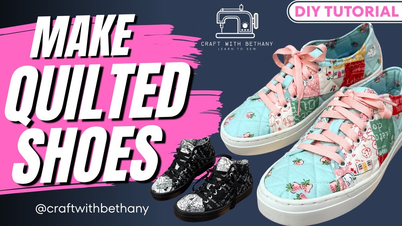 How to Sew Quilted Shoes | DIY Fabric Shoes Tutorial (2 Styles!)