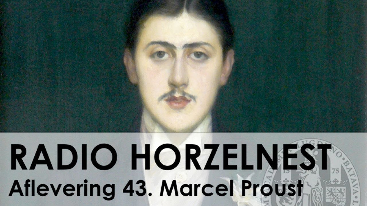 Radio Horzelnest - Aflevering 43: Marcel Proust
