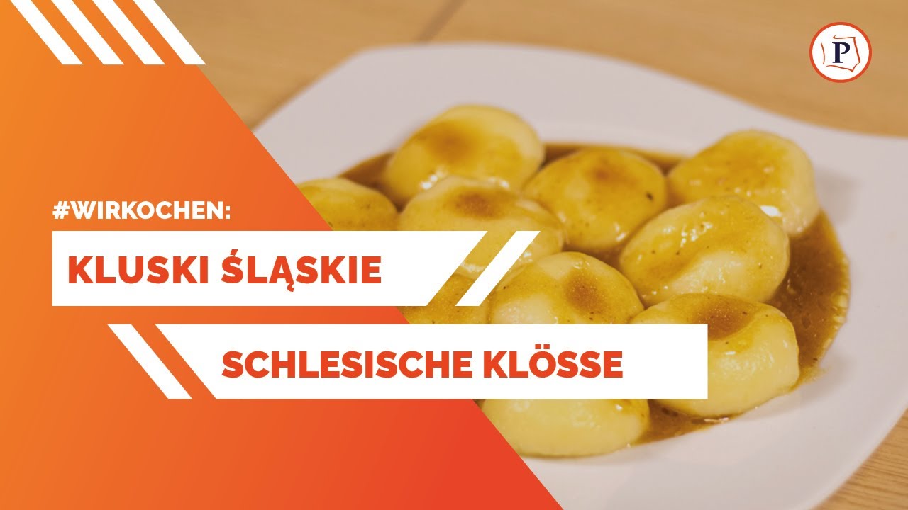 #WirKochen: Schlesische Klöße / Kluski Śląskie