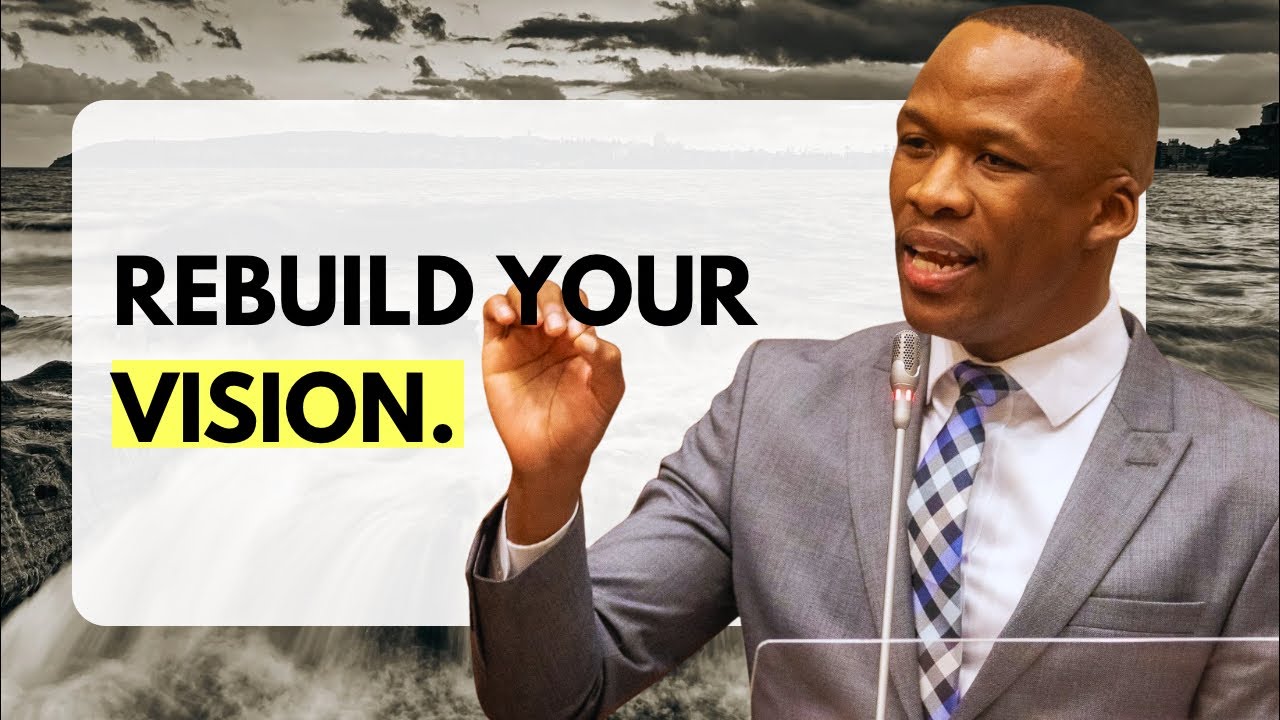 Rebuild Your Vision | Bible Study with Poloko