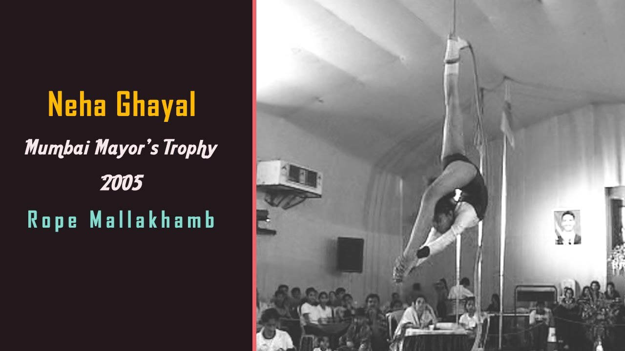Neha Ghayal | Rope Mallakhamb
