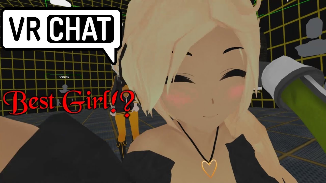 ResStreams VRChat: Best Girl!?