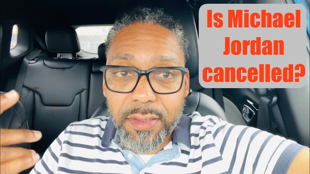 Are we cancelling Michael Jordan?