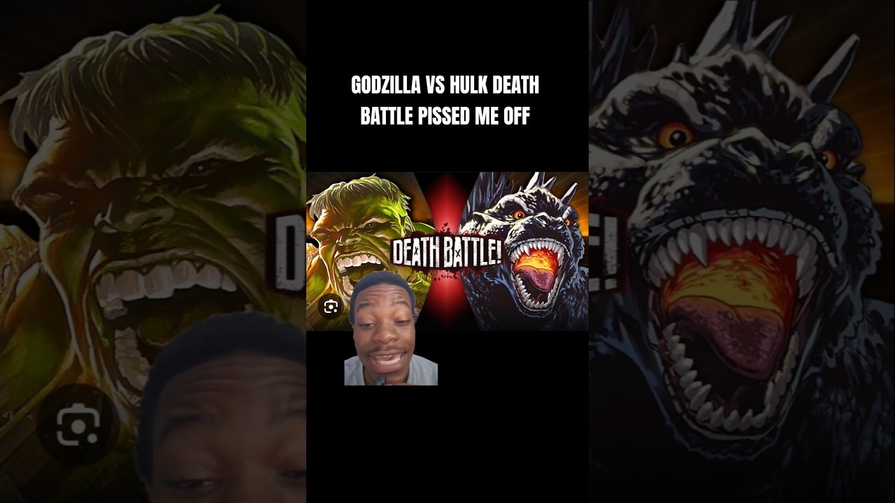 GODZILLA VS HULK DEATH BATTLE PISSED ME OFF #deathbattle