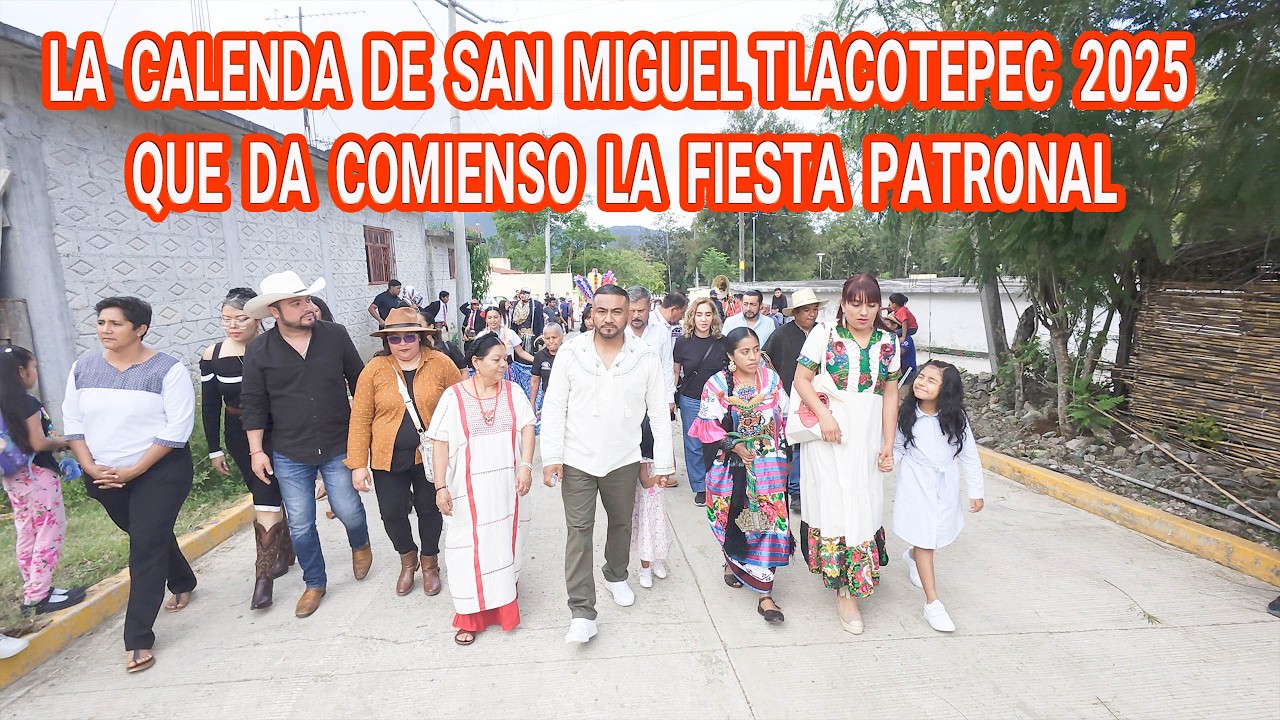 CALENDA DE SAN MIGUEL TLACOTEPEC DA COMIENZO LA FIESTA PATRONAL 2025