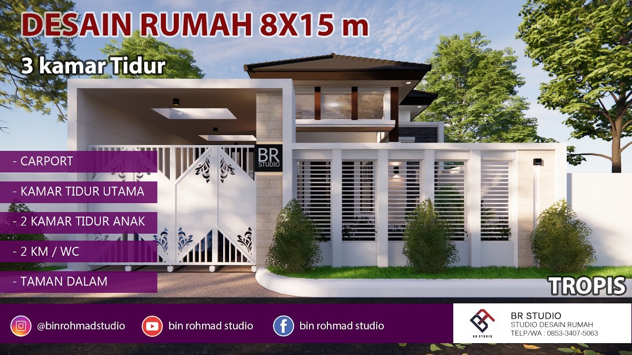 Desain Rumah 8x15 m   dengan 3 kamar Tidur