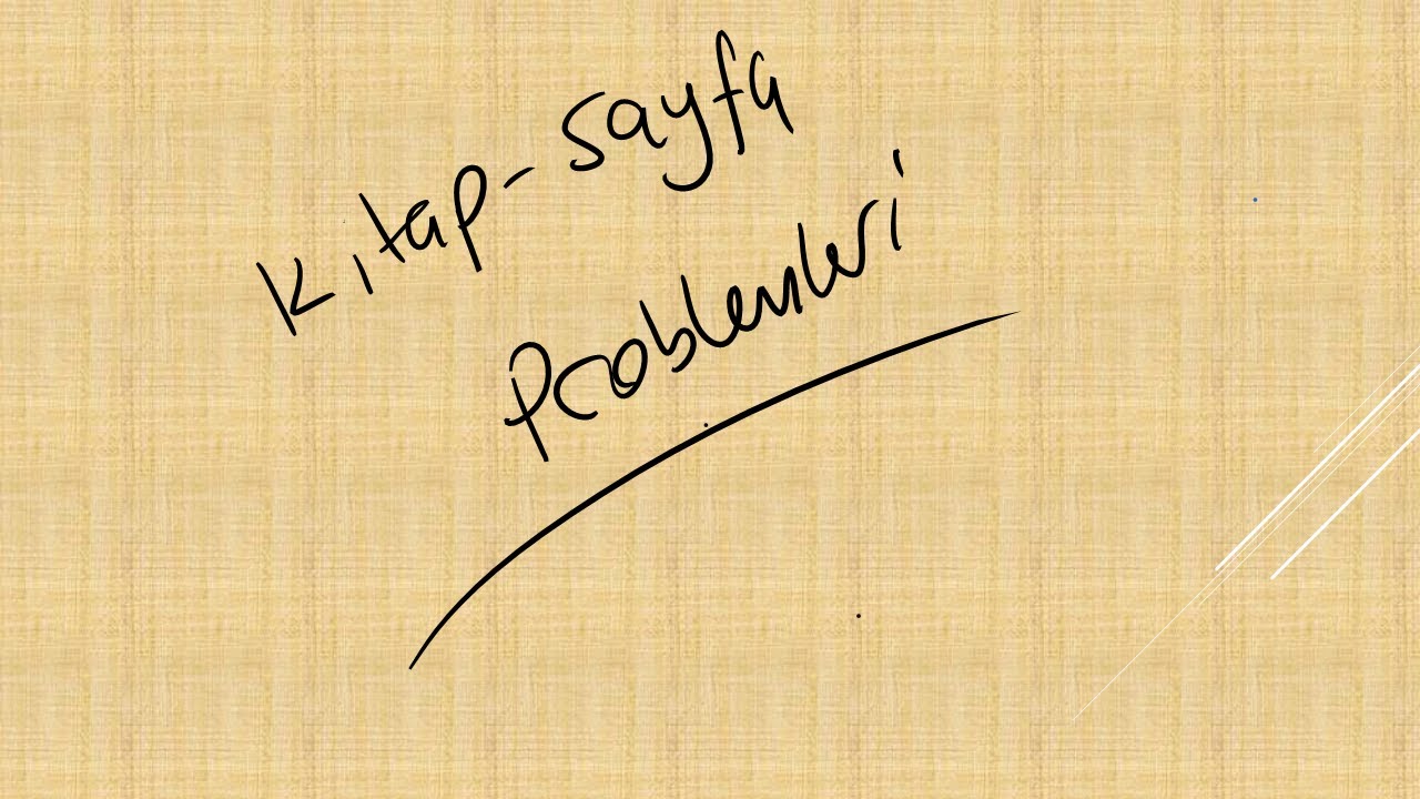 KİTAP SAYFA PROBLEMLERİ