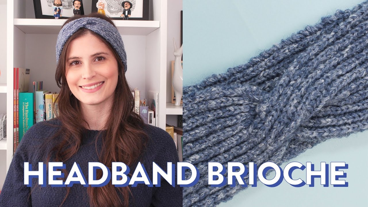 Como tricotar FAIXA DE CABELO | headband brioche | PAP DE TRICÔ #12