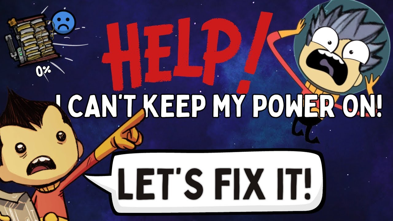 HELP!  How to keep the power on in Oxygen Not Included