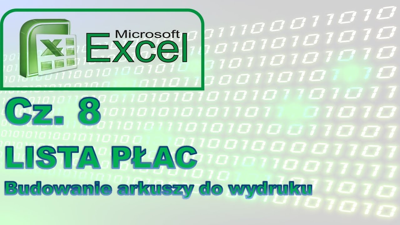 034 MS Excel cz 8 Lista płac   budowanie arkuszy do wydruku