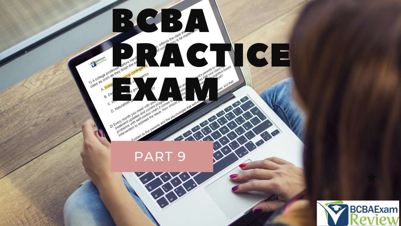 BCBA Practice Exam |  BCBA Practice Test | Board Certified Behavior Analyst Mock Exam [Part 9]