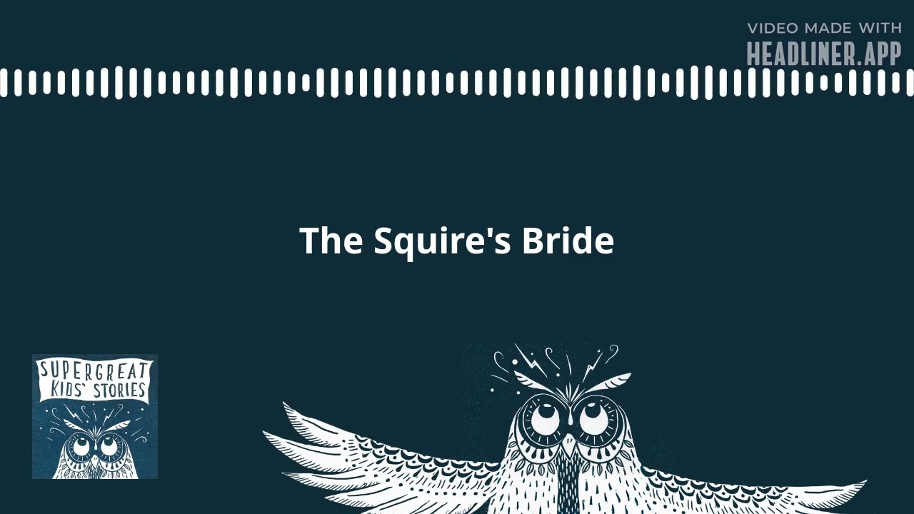 The Squire's Bride