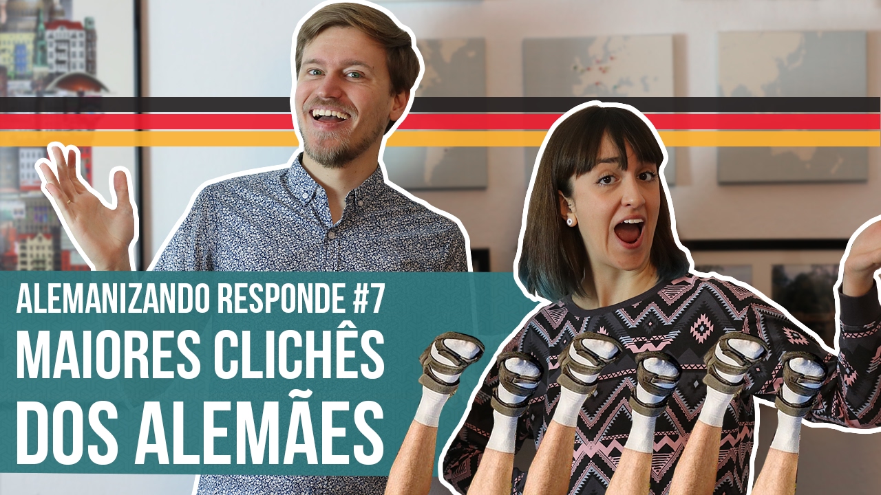 CLICHÊS ALEMÃES E ESTEREÓTIPOS - Alemanizando Responde 7