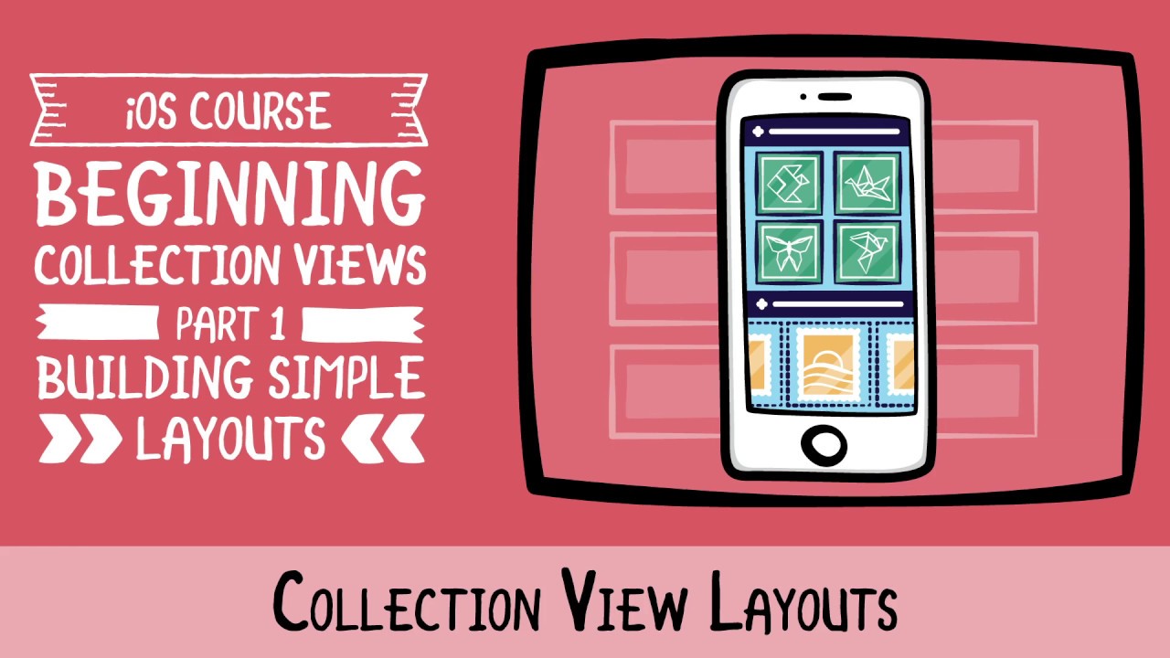 Collection View Layouts in iOS 13, Xcode 11 and Swift 5.1 - raywenderlich.com