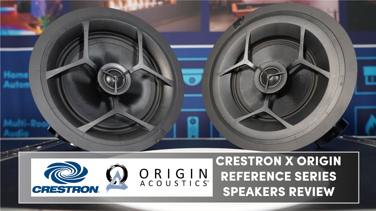 Smart Life AV - Crestron Reference Series Speakers by Origin Acoustics - Ceiling Speakers Review