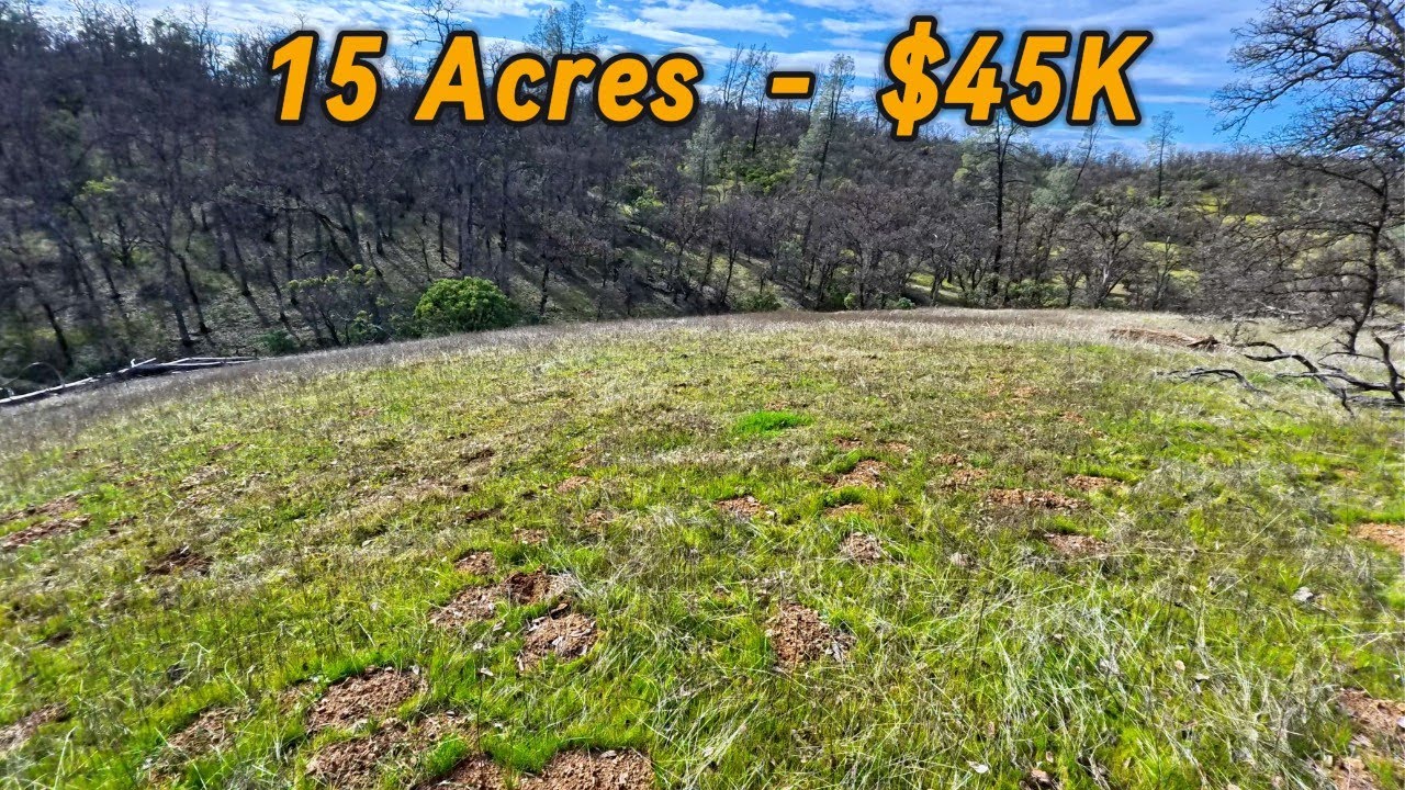 Acreage For Sale In California - Owner Financed Property - Land Homesite 15 Acres